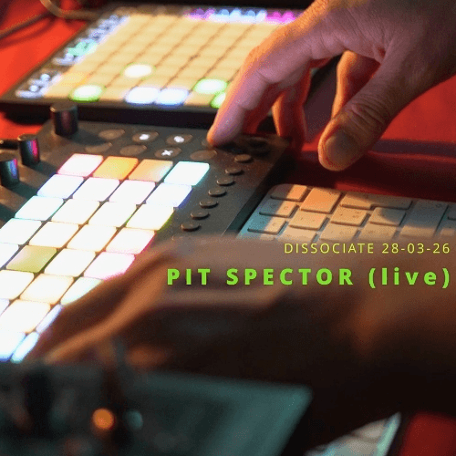 Pit Spector - Live @ Dissociate - 28032026 - Visuel.png